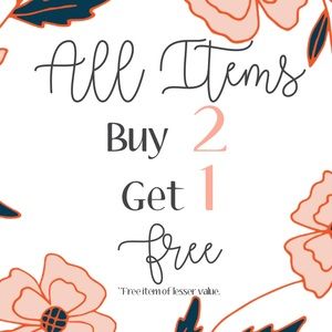 ALL ITEMS buy 2 get 1 FREE!!!